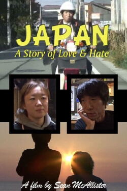 Japan: A Story of Love and Hate (2008)