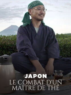 Japan, a Tea Master's Quest (2023)