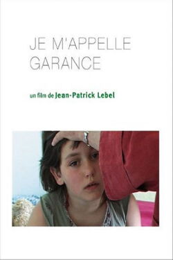 Je m'appelle Garance (2010)
