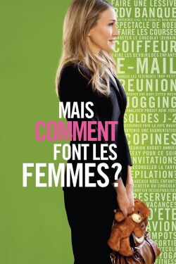 Je ne sais pas comment elle fait (2011)