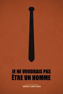 Je ne voudrais pas être un homme (1918)