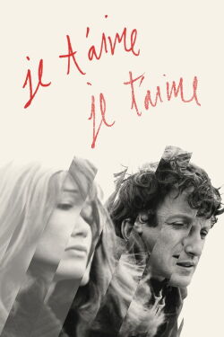 Je T'Aime, Je T'Aime (1968)