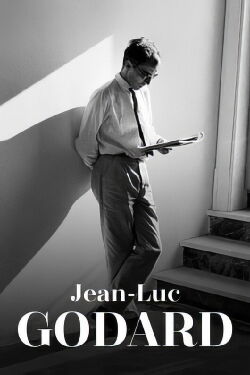 Jean-Luc Godard - Kino ohne Kompromisse (2023)
