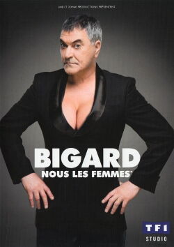 Jean-Marie Bigard - Nous les femmes (2017)