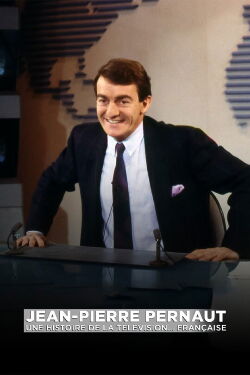 Jean-Pierre Pernaut, une histoire de la télévision française (2020)