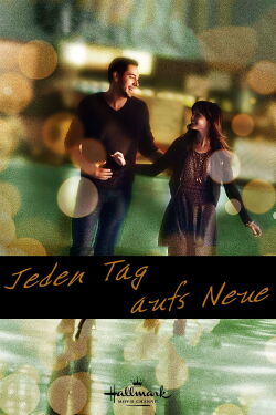 Jeden Tag aufs Neue (2013)
