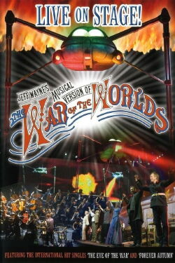 Jeff Wayne's Musical Version of The War of the Worlds: Live on Stage! (2006)