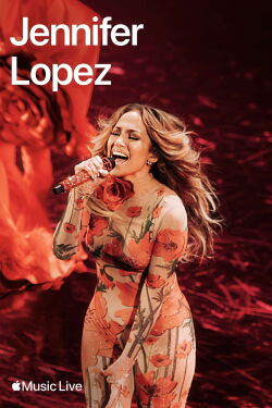 Jennifer Lopez - Apple Music Live (2024)