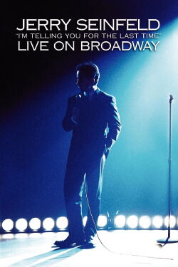 Jerry Seinfeld: I'm Telling You for the Last Time (1998)