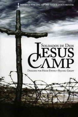 Jesus Camp: Soldados de Dios (2006)