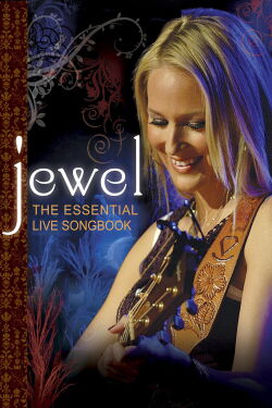 Jewel: The Essential Live Songbook (2008)
