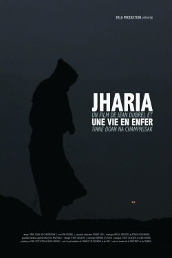 Jharia, a living hell (2016)