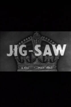 Jig-Saw: Careless Talk Costs Lives (1943)