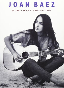 Joan Baez: How Sweet the Sound (2009)
