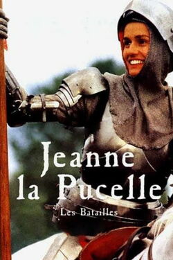Joan the Maid I: The Battles (1994)
