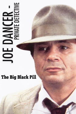 Joe Dancer I: The Big Black Pill (1981)