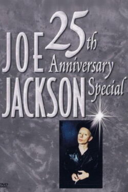 Joe Jackson - 25th Anniversary Special (2003)