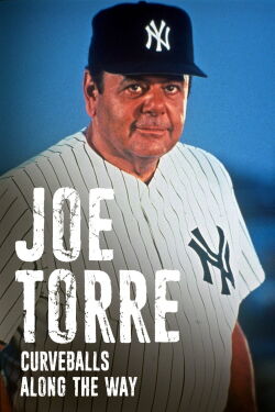 Joe Torre: Curveballs Along The Way (1997)