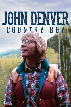 John Denver: Country Boy (2013)