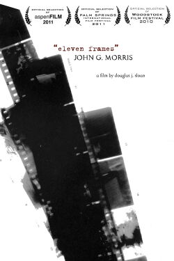 John G. Morris: Eleven Frames (2010)