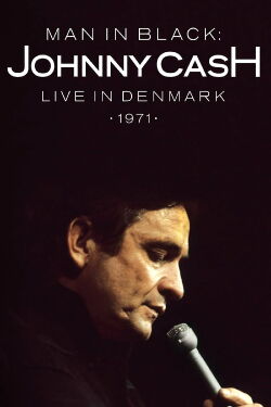 Johnny Cash - Man in Black: Live in Denmark 1971 (1971)