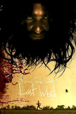 Johnny Frank Garrett's Last Word (2016)