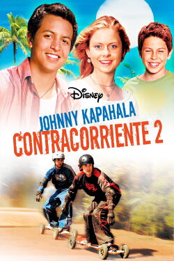Johnny Kapahala: Contracorriente 2 (2007)