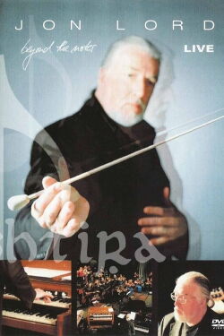 Jon Lord Beyond The Notes Live (2004)