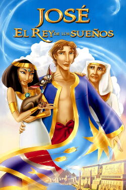 José: El Rey de los Sueños (2000)