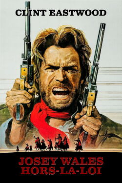 Josey Wales hors-la-loi (1976)