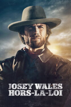 Josey Wales hors-la-loi (1976)