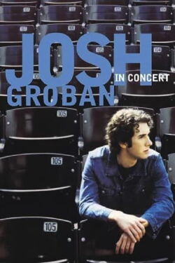 Josh Groban In Concert (2002)