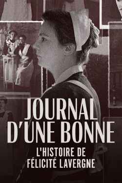 Journal d'une bonne : L'Histoire de Félicité Lavergne (2022)