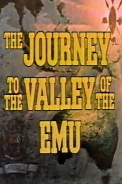 Journey to the Valley of the Emu (1978)