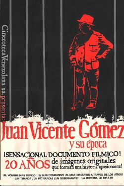 Juan Vicente Gómez y su época (1974)