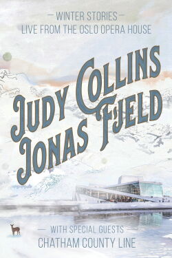 Judy Collins & Jonas Fjeld - Winter Stories: Live From the Oslo Opera House (2020)