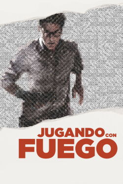Jugando con fuego (2024)