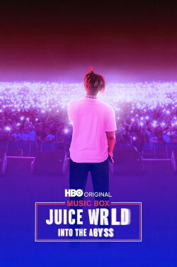 Juice WRLD: Into the Abyss (2021)