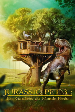Jurassic Pet 3 : Les gardiens du monde perdu (2024)