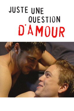 Just a Question of Love (2000)