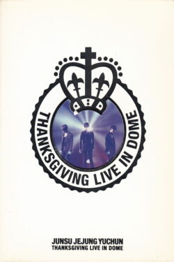 JYJ: THANKSGIVING LIVE IN THE DOME (2010)