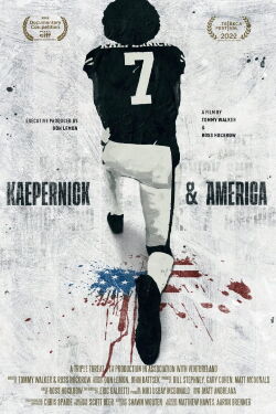 Kaepernick & America (2022)
