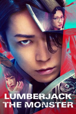 Kaibutsu no kikori: Lumberjack the Monster (2023)