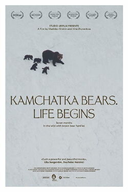 Kamchatka Bears. Life Begins (2018)