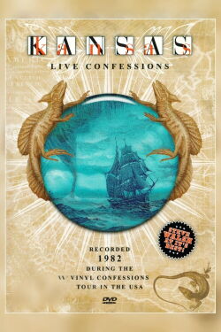 Kansas - Live Confessions (1982)