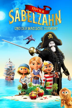 Käpt'n Säbelzahn und der magische Diamant (2020)