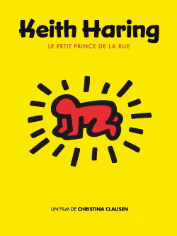 Keith Haring, le petit prince de la rue (2008)