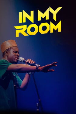 Kenny Blaq: In My Room (2021)