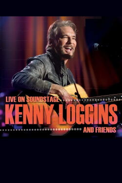 Kenny Loggins and Friends - Live on Soundstage (2016)
