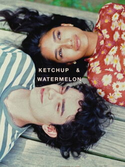 Ketchup & Watermelon (2025)